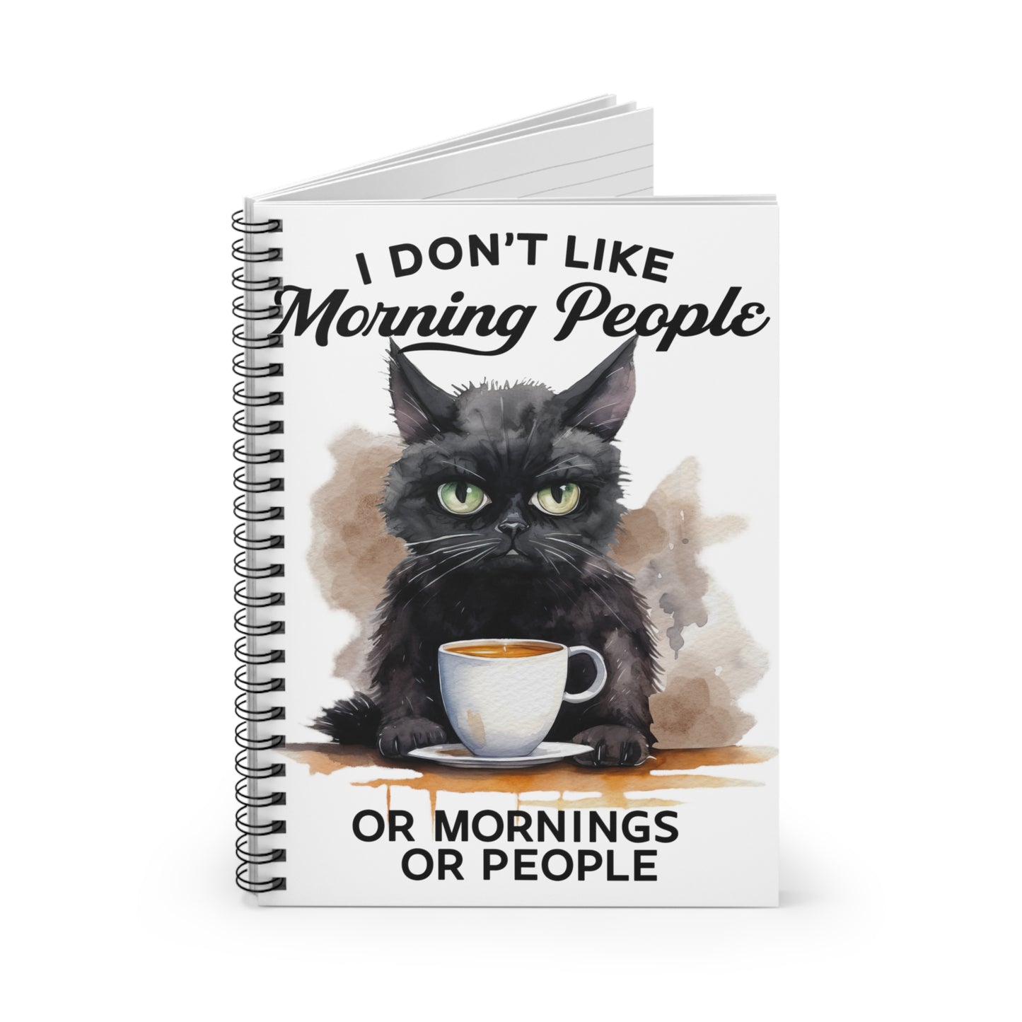 No mornings no people Spiral Notebook - Ruled Line